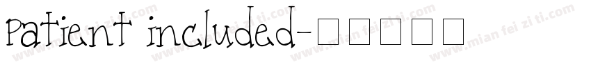 Patient included字体转换